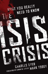 Title: The ISIS Crisis: What You Really Need to Know, Author: Charles H. Dyer