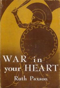 Title: War in Your Heart, Author: Ruth Paxson