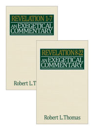 Title: Revelation Exegetical Commentary - 2 volume set, Author: Robert L. Thomas
