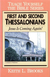 Title: First & Second Thessalonians-Teach Yourself the Bible Series, Author: Keith Brooks