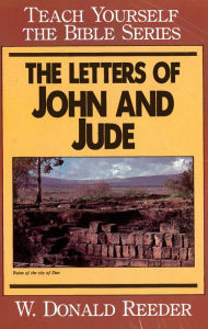 Title: Letters of John and Jude- Teach Yourself the Bible Series, Author: Donald Reeder