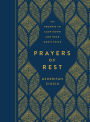 Prayers of REST: Daily Prompts to Slow Down and Hear God's Voice