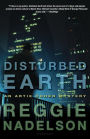 Disturbed Earth (Artie Cohen Series #5)