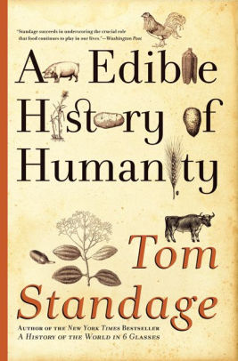Title: An Edible History of Humanity, Author: Tom Standage