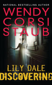 Title: Discovering (Lily Dale Series), Author: Wendy Corsi Staub