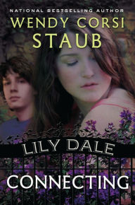 Title: Connecting (Lily Dale Series), Author: Wendy Corsi Staub
