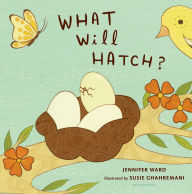 Title: What Will Hatch?, Author: Jennifer Ward