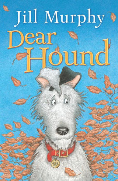 Dear Hound by Jill Murphy | eBook | Barnes & Noble®