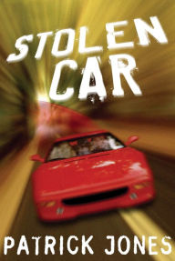 Title: Stolen Car, Author: Patrick Jones