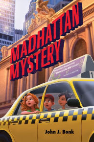 Title: Madhattan Mystery, Author: John J. Bonk