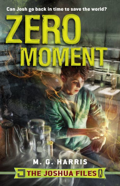 Zero Moment (Joshua Files Series #3)