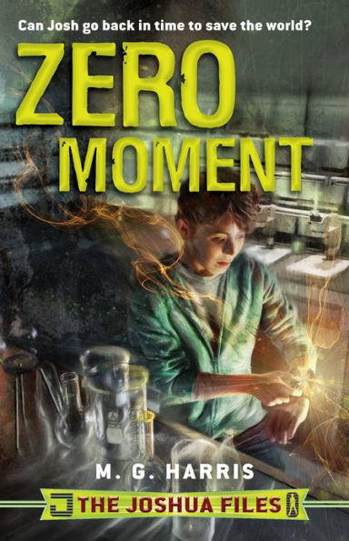 Zero Moment (Joshua Files Series #3)