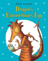 Title: Dragon's Extraordinary Egg, Author: Debi Gliori