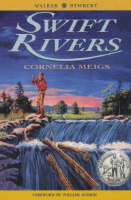 Title: Swift Rivers, Author: Cornelia Meigs