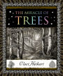 The Miracle of Trees