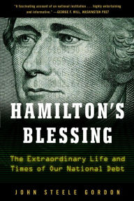 Title: Hamilton's Blessing, Author: John Steele Gordon