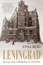 Leningrad: The Epic Siege of World War II, 1941-1944