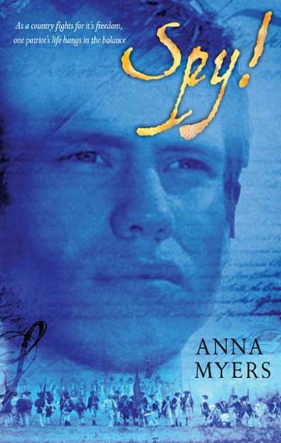 Spy! by Anna Myers, Hardcover | Barnes & Noble®