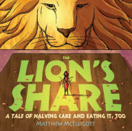 Title: The Lion's Share, Author: Matthew McElligott