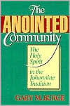 Title: The Anointed Community: The Holy Spirit in the Johannine Tradition, Author: Gary M. Burge