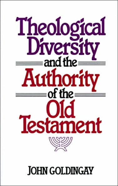 Theological Diversity and the Authority of the Old Testament