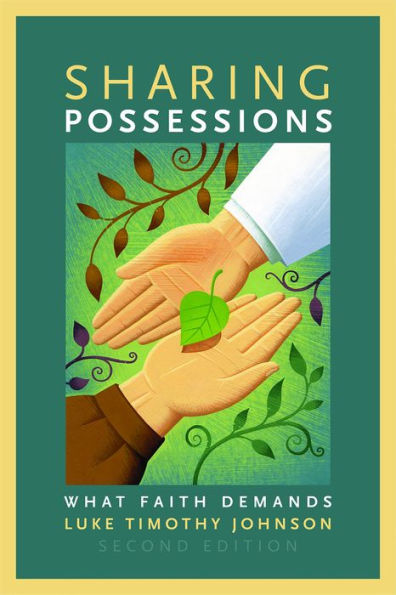 Sharing Possessions: What Faith Demands, Second Edition