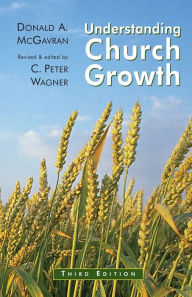 Title: Understanding Church Growth, Author: Donald A. McGavran