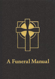 Title: A Funeral Manual, Author: Perry Biddle