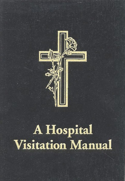 Hospital Visitation Manual (Revised)