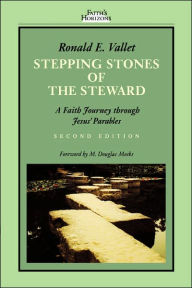 Title: Stepping Stones of the Steward: A Faith Journey through Jesus' Parables, Author: Ronald E. Vallet