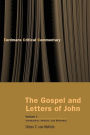 The Gospel and Letters of John, Volume 1: Introduction, Analysis, and Reference