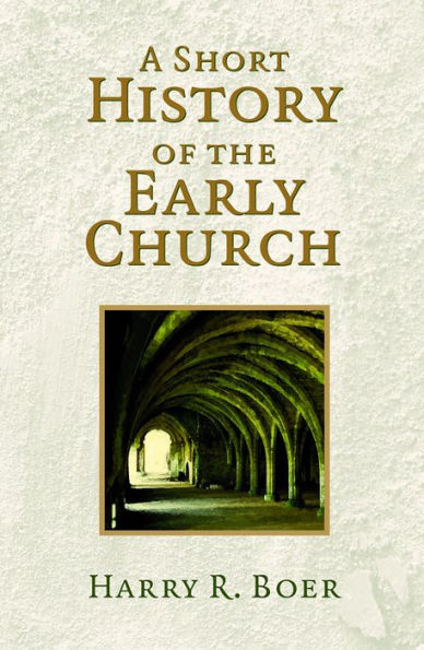 A Short History of the Early Church