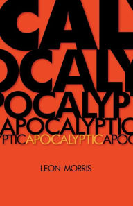 Title: Apocalyptic, Author: Leon Morris