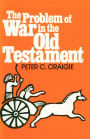 The Problem of War in the Old Testament