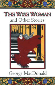 The Wise Woman and Other Stories