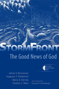 Title: StormFront: The Good News of God, Author: James V. Brownson