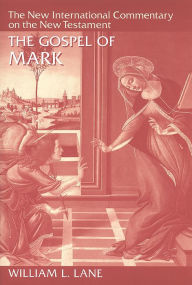 Title: The Gospel of Mark, Author: William L. Lane