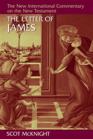 Title: The Letter of James, Author: Scot McKnight