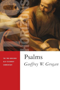 Title: Psalms, Author: Geoffrey W. Grogan