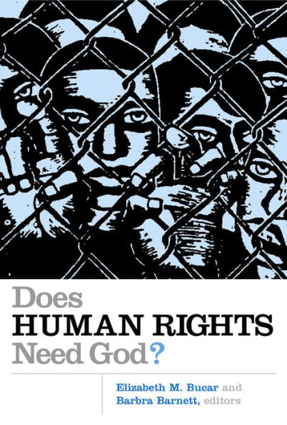 Does Human Rights Need God? / Edition 1