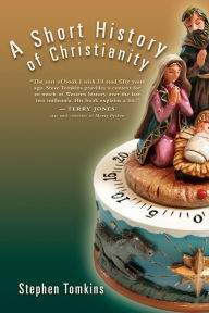 Title: A Short History of Christianity, Author: Stephen Tomkins
