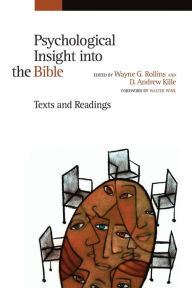 Title: Psychological Insight into the Bible: Texts and Readings, Author: D. Andrew Kille