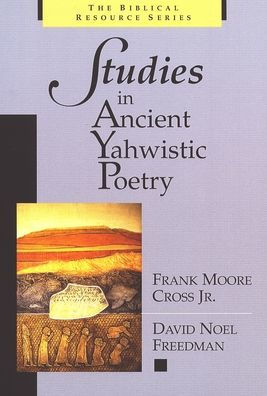 Studies in Ancient Yahwistic Poetry