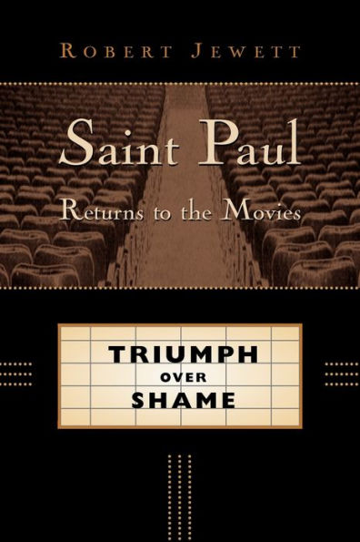 Saint Paul Returns to the Movies: Triumph over Shame