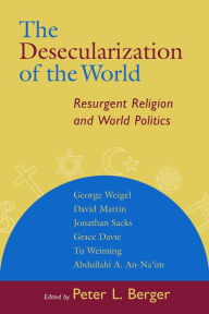 Audio books download free iphone The Desecularization of the World: Resurgent Religion and World Politics 9780802846914