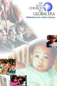 Title: The Local Church in a Global Era: Reflections for a New Century, Author: Max L. Stackhouse