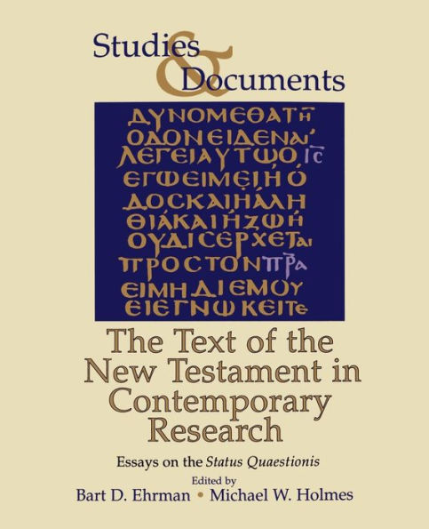 The Text of the New Testament in Contemporary Research: Essayson the Status Quaestionis