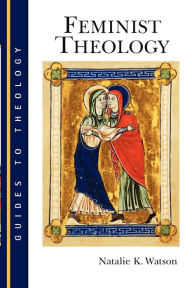 Title: Feminist Theology, Author: Natalie K Watson