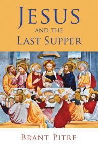 English text book free download Jesus and the Last Supper  (English literature)