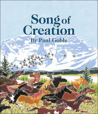 Title: Song of Creation, Author: Paul Goble